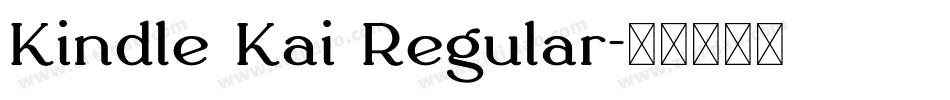 Kindle Kai Regular字体转换